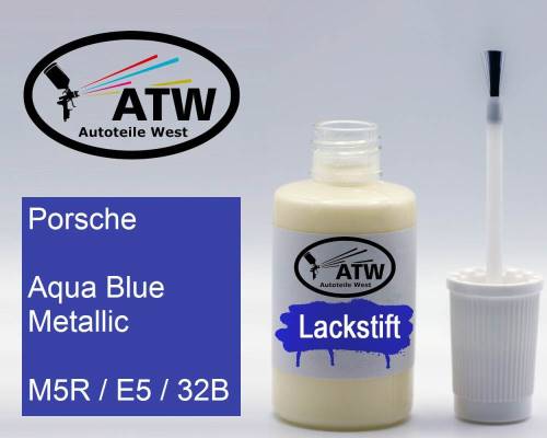 Porsche, Aqua Blue Metallic, M5R / E5 / 32B: 20ml Lackstift, von ATW Autoteile West.